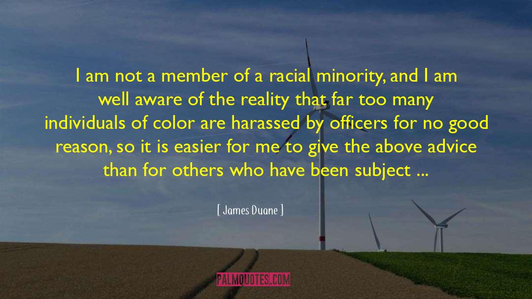 James Duane Quotes: I am not a member
