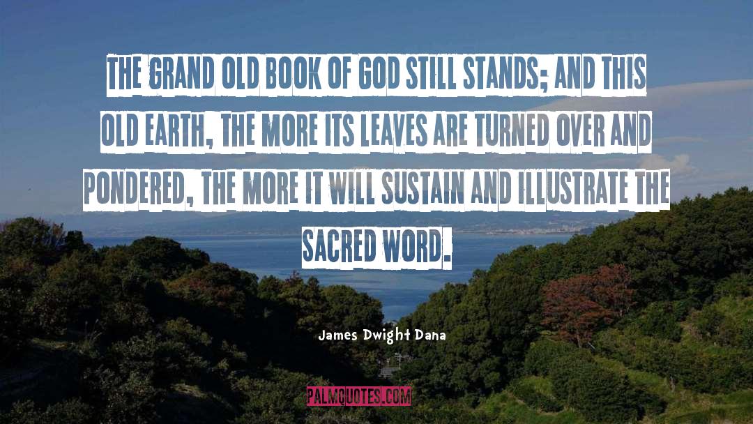 James Dwight Dana Quotes: The grand old Book of