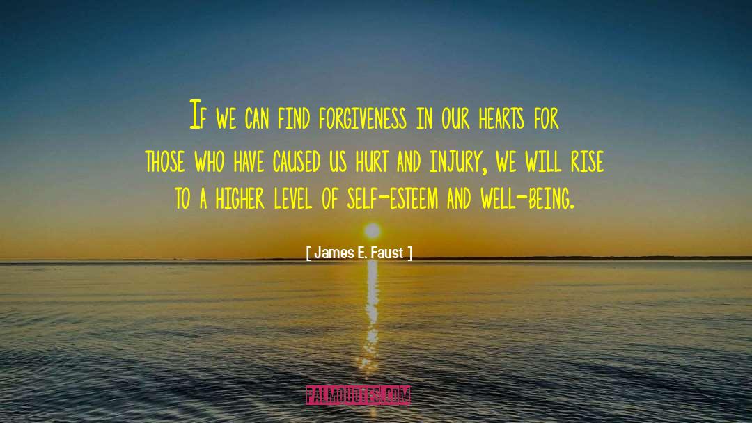 James E. Faust Quotes: If we can find forgiveness