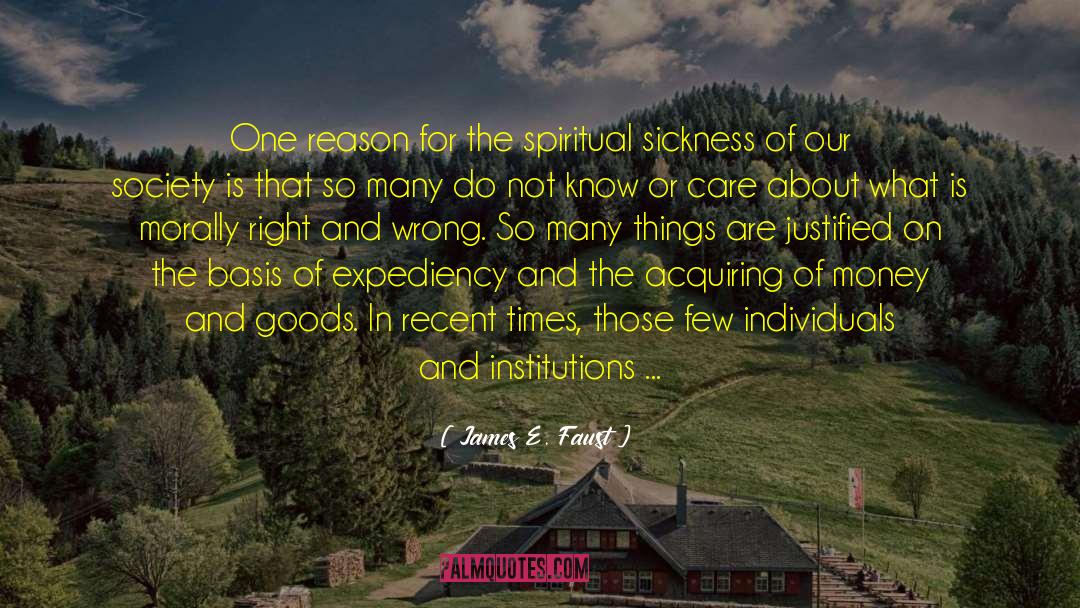 James E. Faust Quotes: One reason for the spiritual