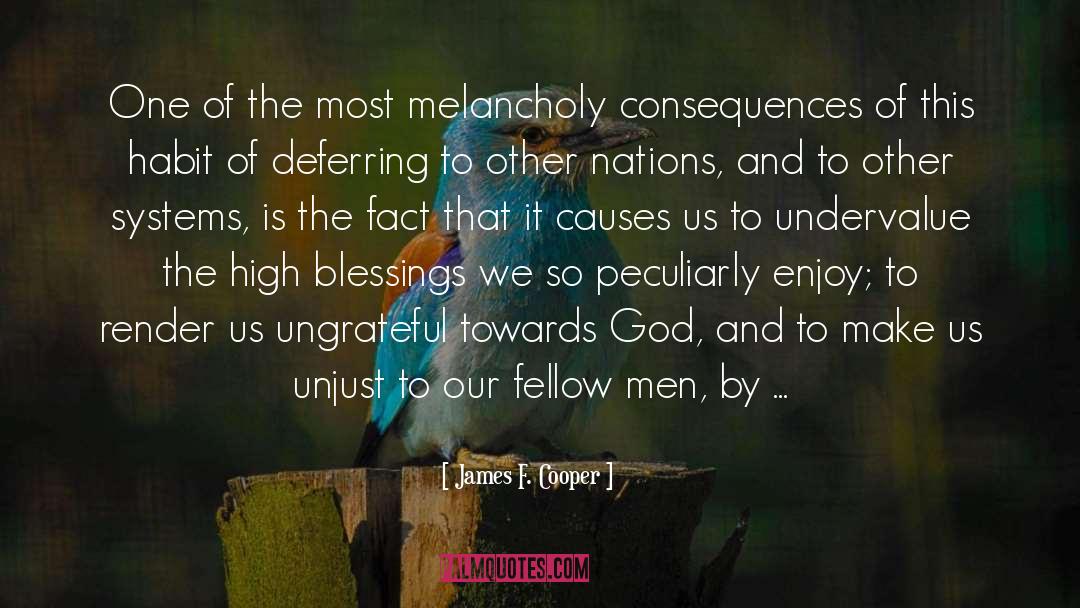 James F. Cooper Quotes: One of the most melancholy