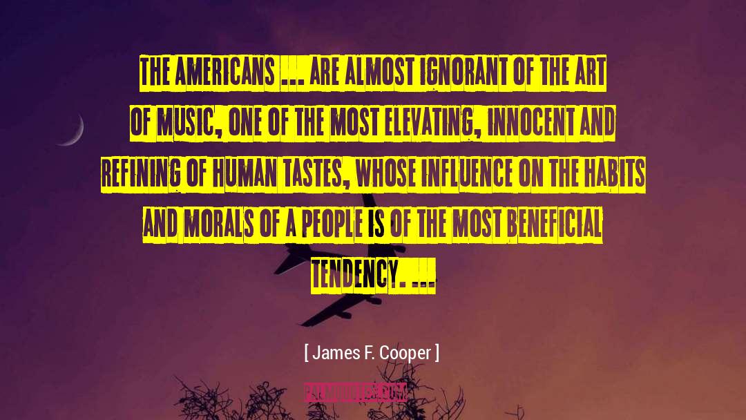 James F. Cooper Quotes: The Americans ... are almost