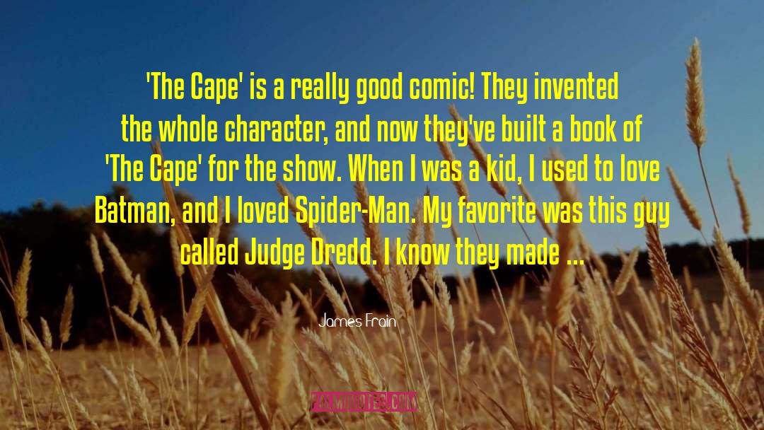 James Frain Quotes: 'The Cape' is a really