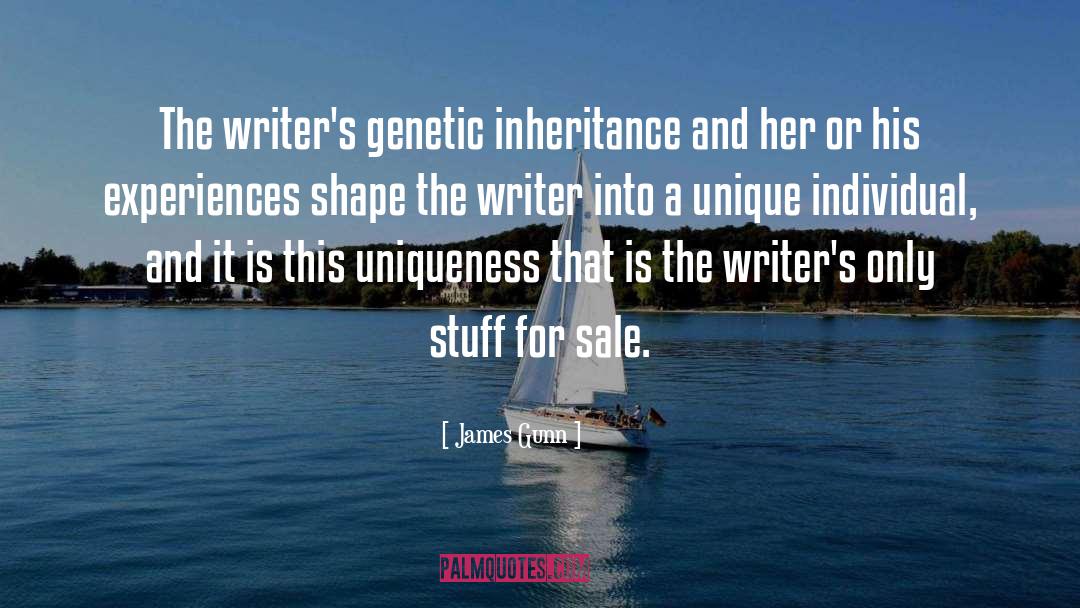 James Gunn Quotes: The writer's genetic inheritance and