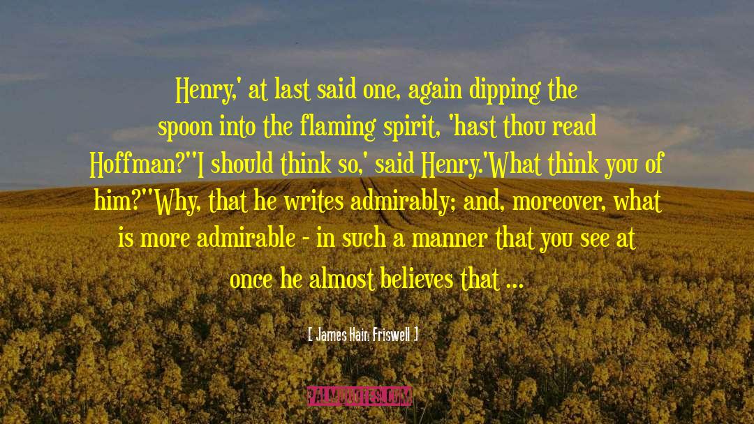 James Hain Friswell Quotes: Henry,' at last said one,