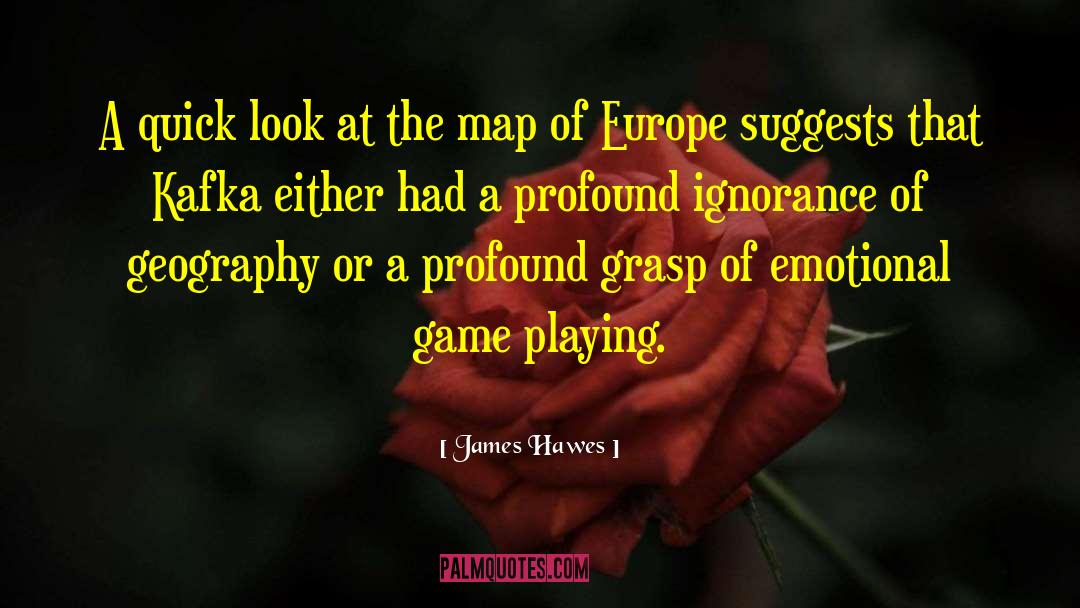 James Hawes Quotes: A quick look at the