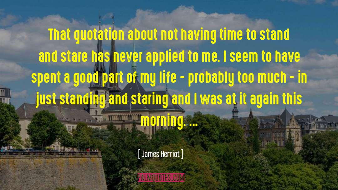 James Herriot Quotes: That quotation about not having