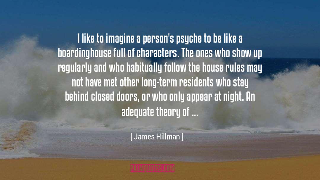 James Hillman Quotes: I like to imagine a