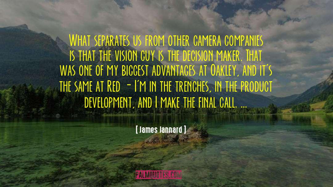 James Jannard Quotes: What separates us from other