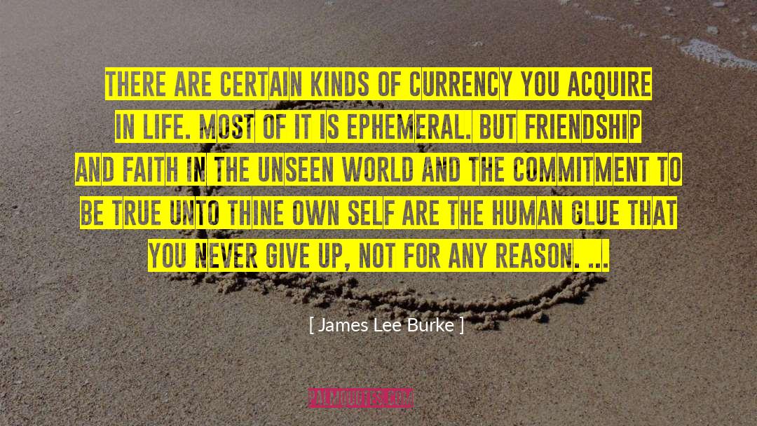 James Lee Burke Quotes: There are certain kinds of