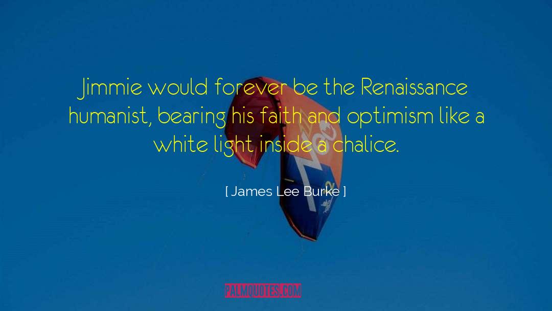 James Lee Burke Quotes: Jimmie would forever be the