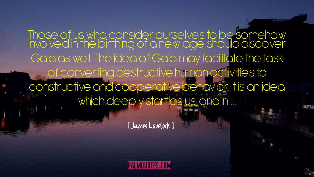 James Lovelock Quotes: Those of us who consider