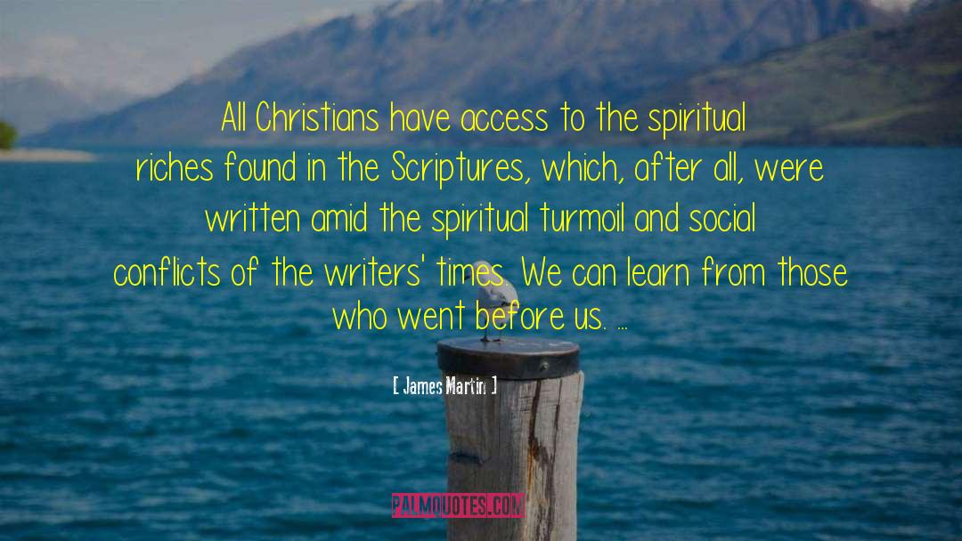 James Martin Quotes: All Christians have access to