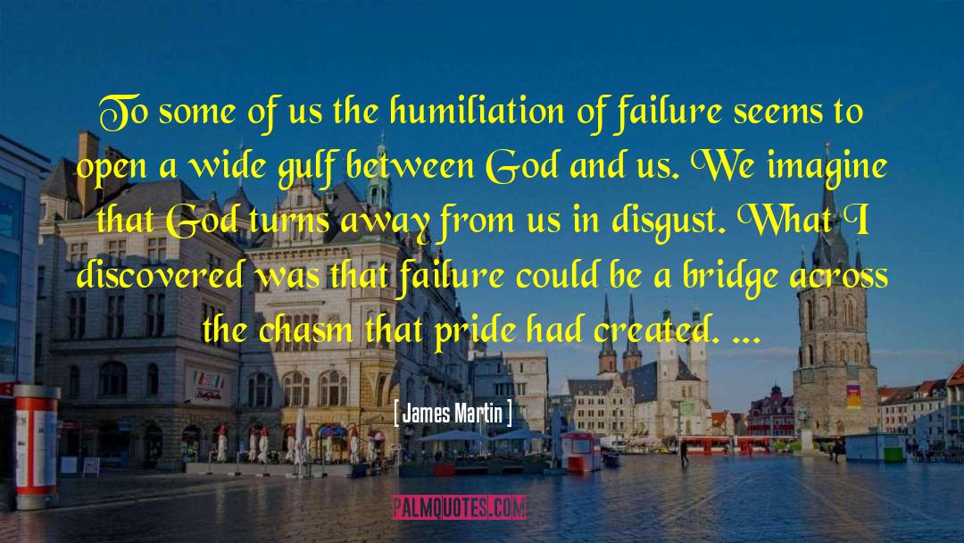 James Martin Quotes: To some of us the