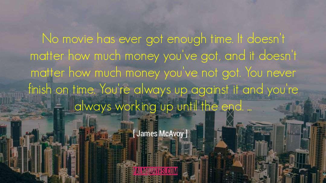 James McAvoy Quotes: No movie has ever got