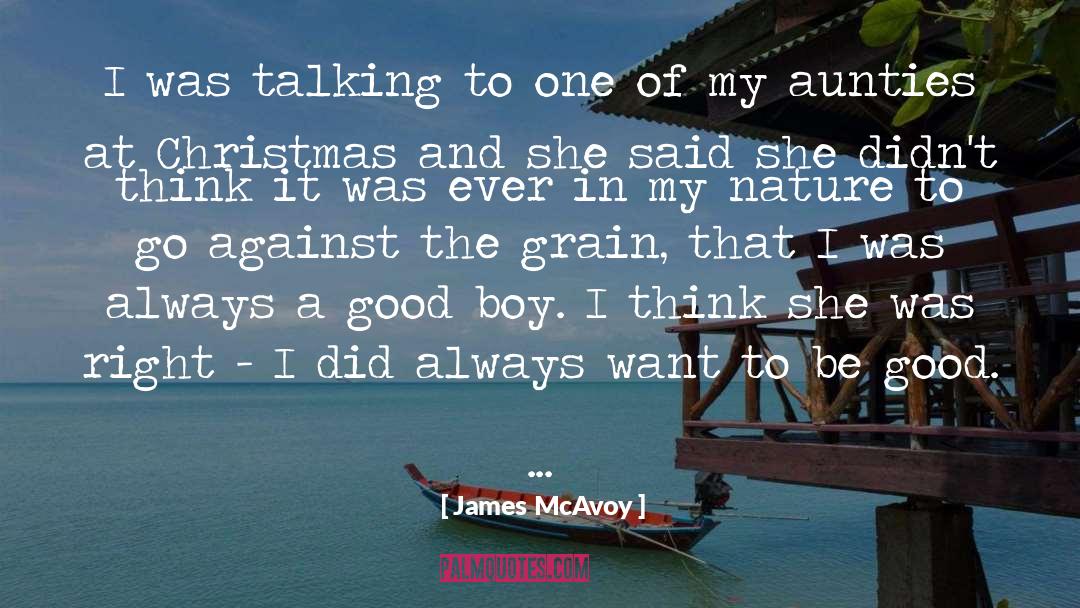 James McAvoy Quotes: I was talking to one