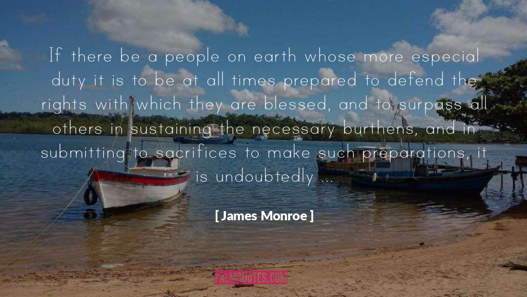 James Monroe Quotes: If there be a people