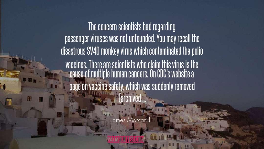 James Morcan Quotes: The concern scientists had regarding