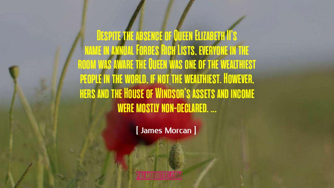 James Morcan Quotes: Despite the absence of Queen