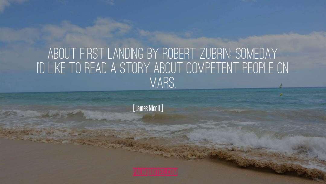 James Nicoll Quotes: About First Landing by Robert