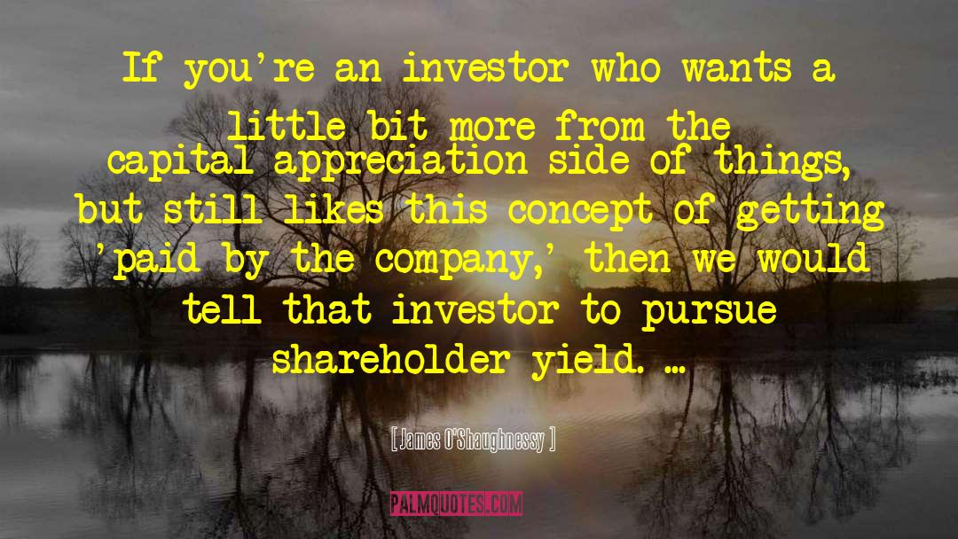 James O'Shaughnessy Quotes: If you're an investor who