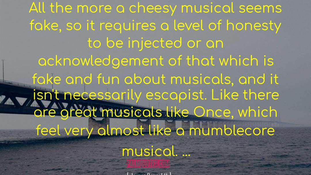 James Ponsoldt Quotes: All the more a cheesy
