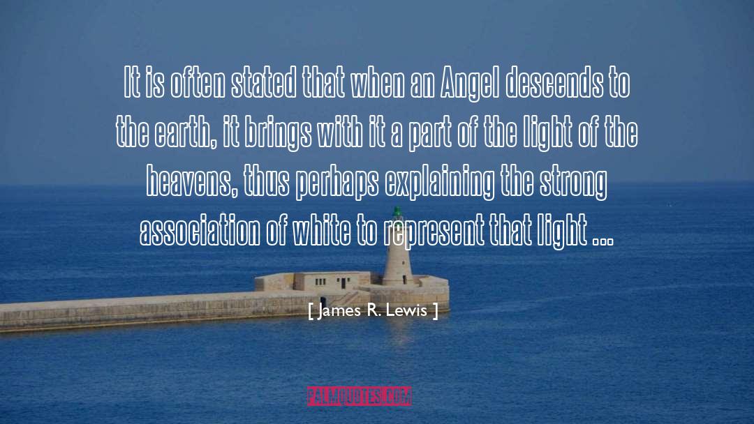 James R. Lewis Quotes: It is often stated that