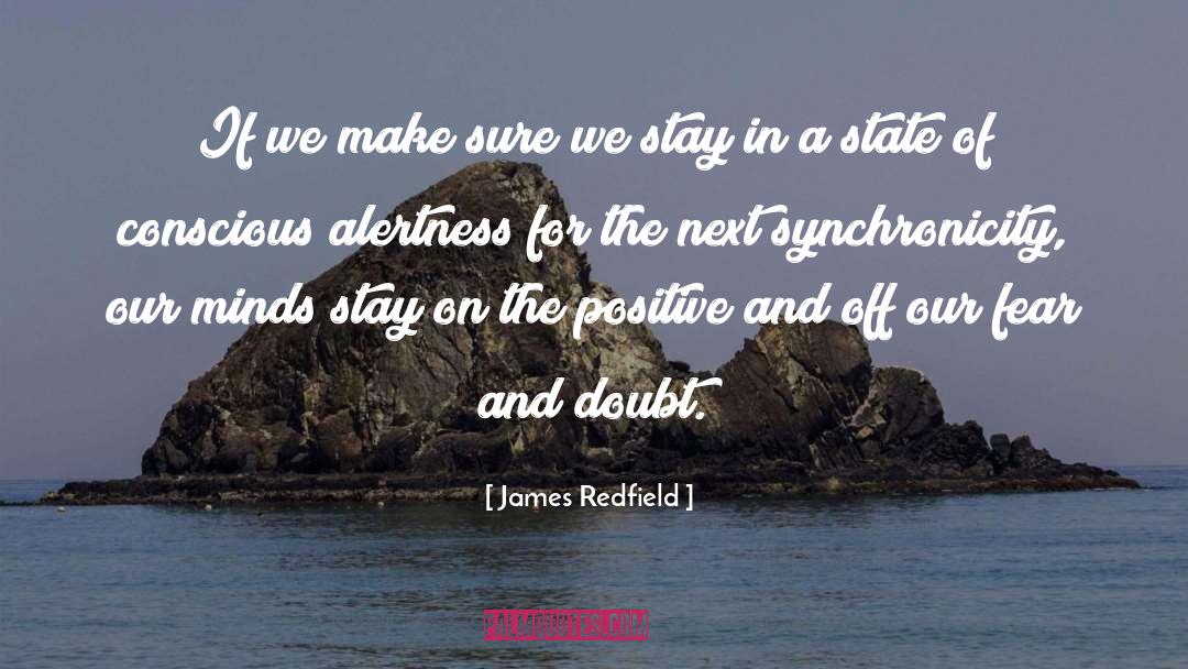 James Redfield Quotes: If we make sure we