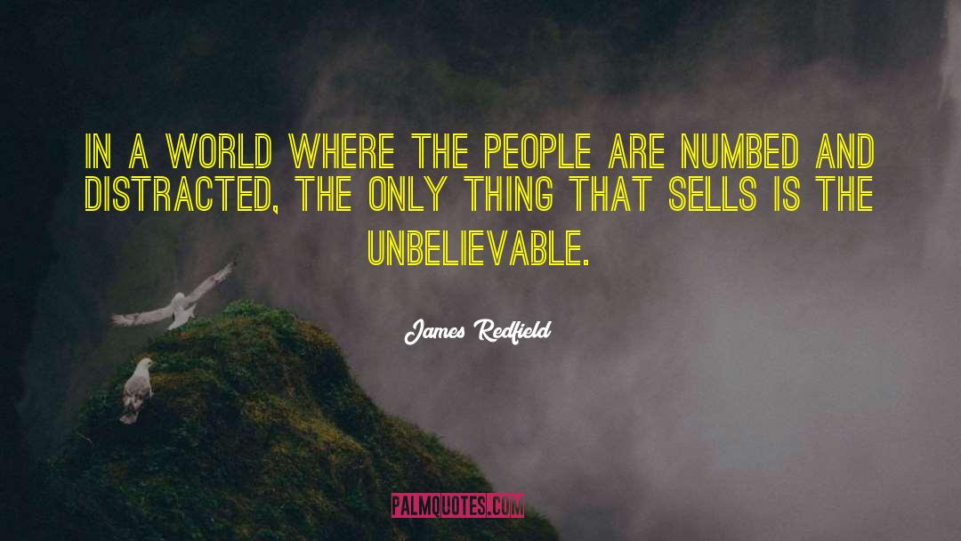 James Redfield Quotes: In a world where the