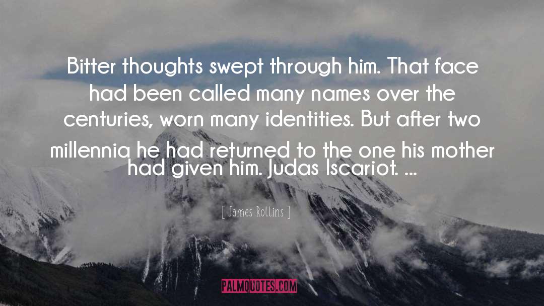 James Rollins Quotes: Bitter thoughts swept through him.