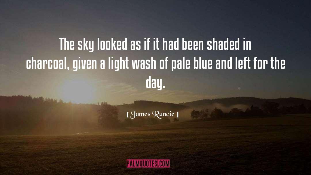 James Runcie Quotes: The sky looked as if
