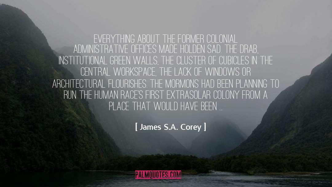 James S.A. Corey Quotes: Everything about the former colonial