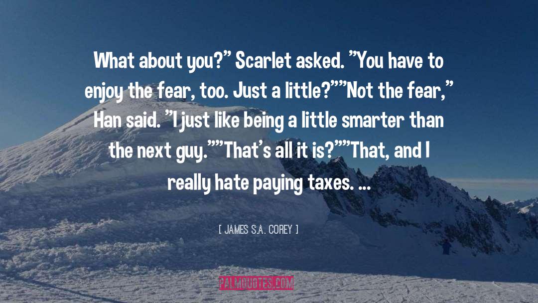 James S.A. Corey Quotes: What about you?