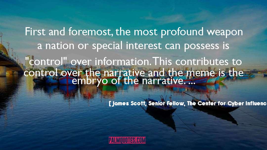 James Scott, Senior Fellow, The Center For Cyber Influence Operations Studies Quotes: First and foremost, the most