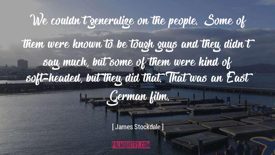 James Stockdale Quotes: We couldn't generalize on the