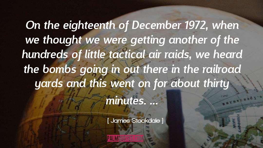 James Stockdale Quotes: On the eighteenth of December