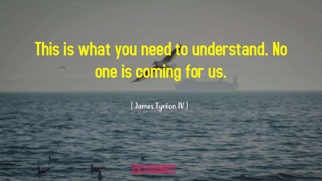 James Tynion IV Quotes: This is what you need
