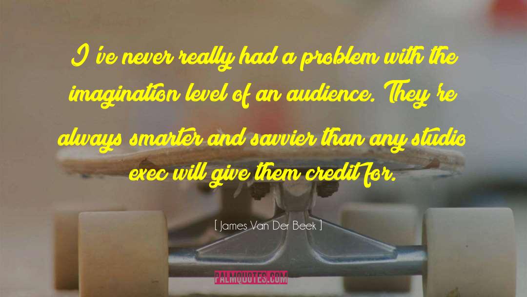 James Van Der Beek Quotes: I've never really had a