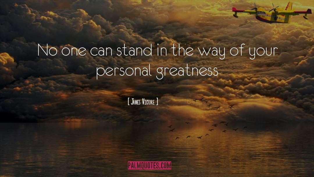 James Victore Quotes: No one can stand in