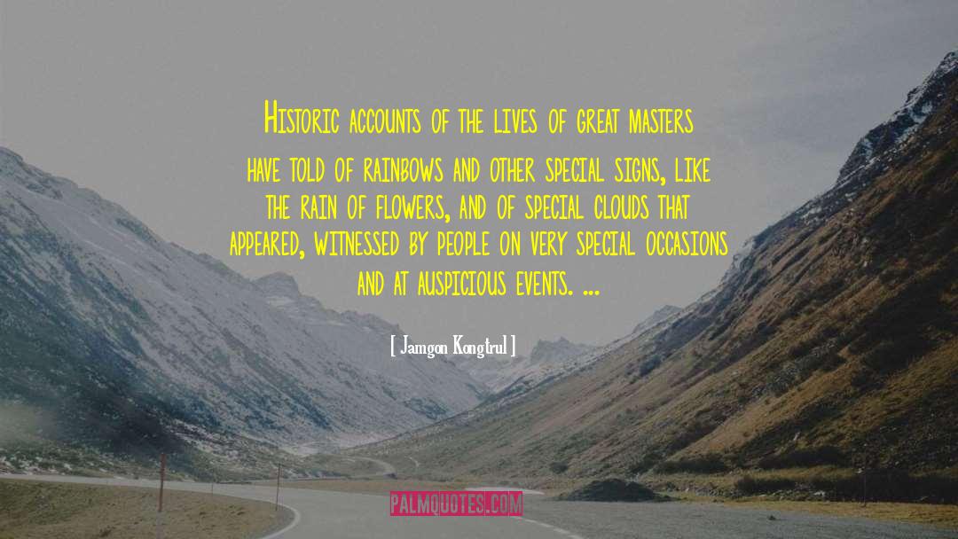 Jamgon Kongtrul Quotes: Historic accounts of the lives