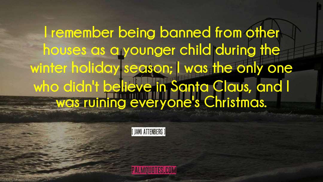 Jami Attenberg Quotes: I remember being banned from