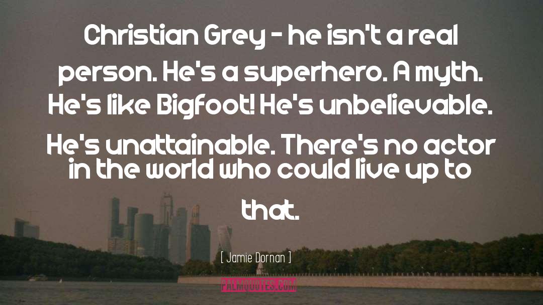 Jamie Dornan Quotes: Christian Grey - he isn't