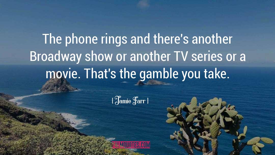 Jamie Farr Quotes: The phone rings and there's