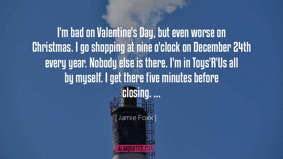 Jamie Foxx Quotes: I'm bad on Valentine's Day,