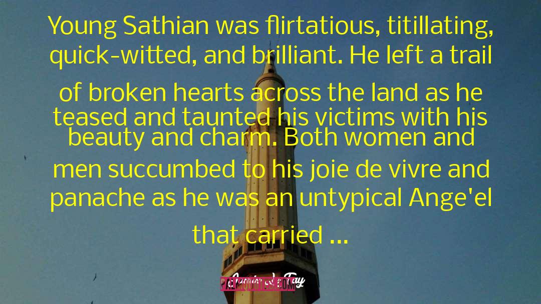 Jamie Le Fay Quotes: Young Sathian was flirtatious, titillating,