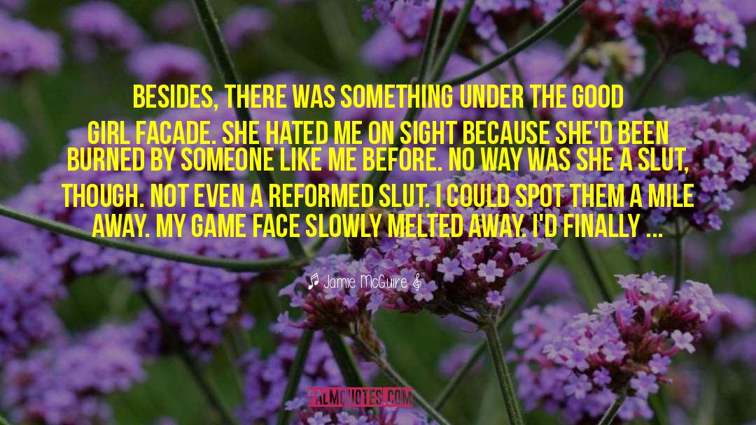 Jamie McGuire Quotes: Besides, there was something under