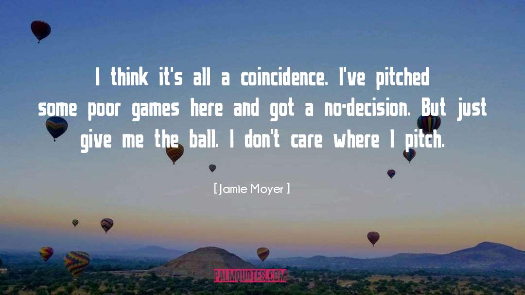 Jamie Moyer Quotes: I think it's all a