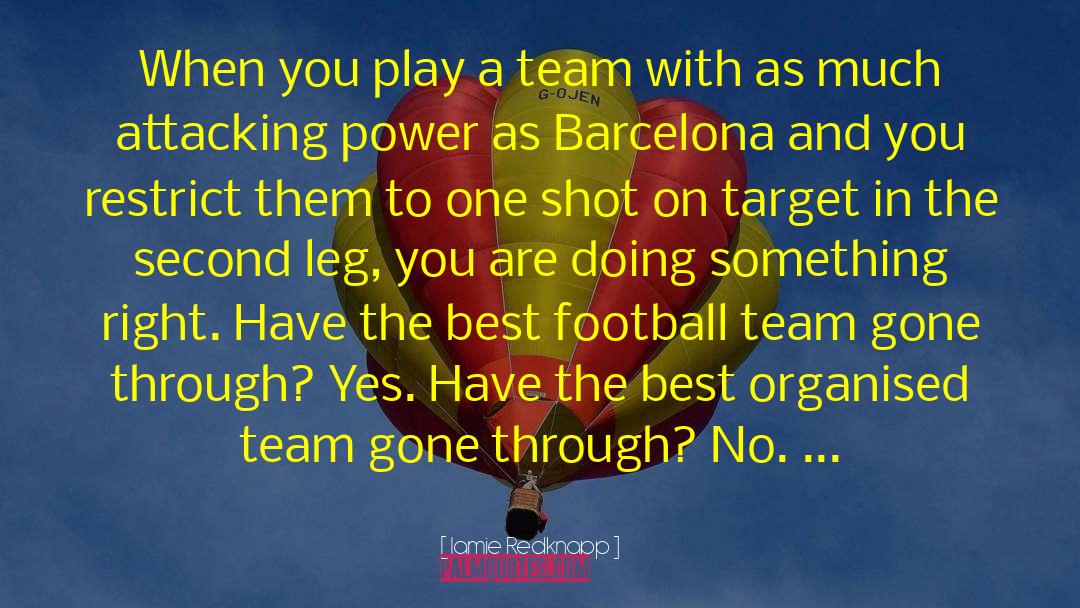 Jamie Redknapp Quotes: When you play a team