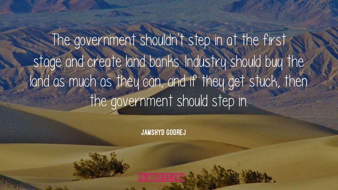 Jamshyd Godrej Quotes: The government shouldn't step in