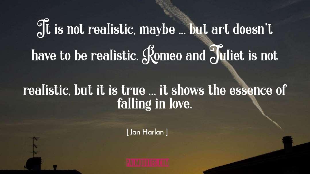 Jan Harlan Quotes: It is not realistic, maybe